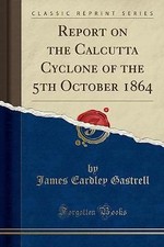 Report on the Calcutta Cyclone