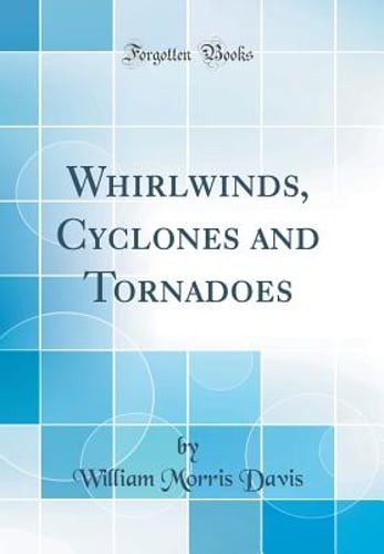Whirlwinds cyclones and - whirlwinds,,