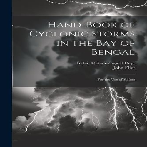 Hand book cyclonic storms - of,