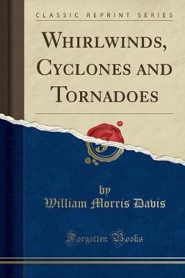 Whirlwinds cyclones and - whirlwinds,,